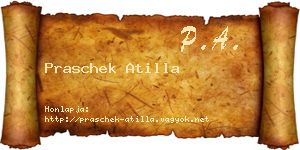 Praschek Atilla névjegykártya